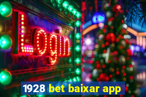 1928 bet baixar app